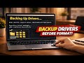 How To Backup All Drivers Before Formatting Your PC (No Internet Needed)