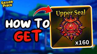 How To Get Upper Seal In Sailor Piece (Roblox)