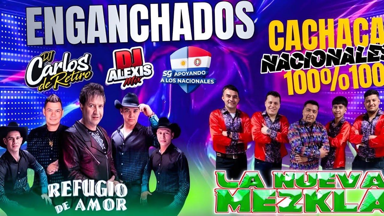  KCHAK NACIONAL - REFUGIO DE AMOR VS LA NUEVA MEZCLA @ParaguaySuena 