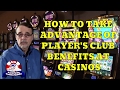 How To Take Advantage of Player's Club Benefits at Casinos ...