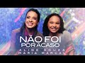 Aline Souza e Maria Marçal - Não Foi Por Acaso (Ao Vivo) #MKNetwork