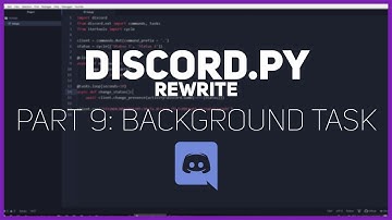 Python: Making a Discord bot (Part 9: Background Task)