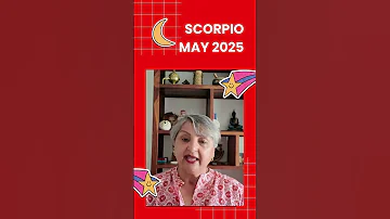 Scorpio May 2025 