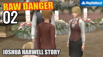 Raw Danger! 【PS2│PCSX2】 #02 │ Joshua Harwell