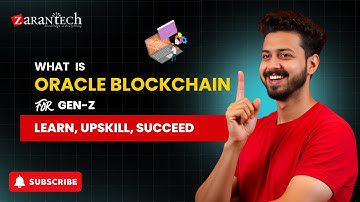 What is Oracle Blockchain for Gen-Z | ZaranTech