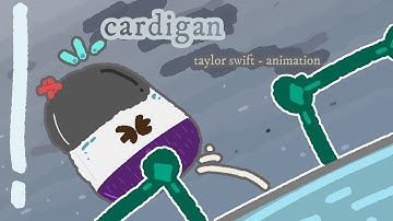 cardigan - Taylor Swift (animation)