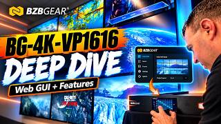 Information Deep Dive BG-4K-VP1616 Matrix Switcher, Video Wall, & Multiviewer Update