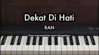 Dekat Di Hati - RAN | Piano Karaoke by Andre Panggabean