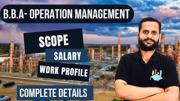 BBA operation management | Scope | Salary | Syllabus | Complete details |