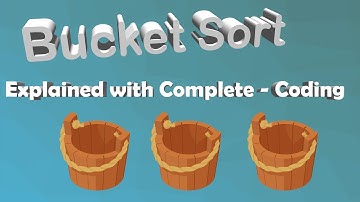 Bucket Sort | Explained with code and animation - Sorting Algorithm