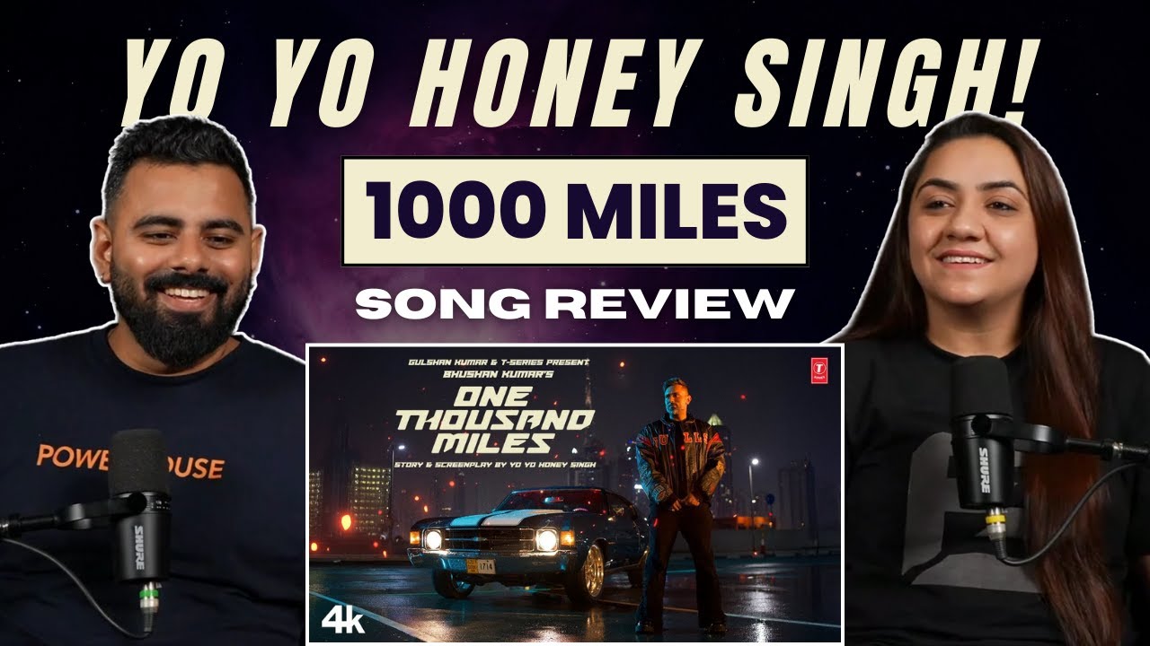 ONE THOUSAND MILES - Yo Yo Honey Singh | Mandy Takhar | Desi Kalakaar | The Sorted Reviews