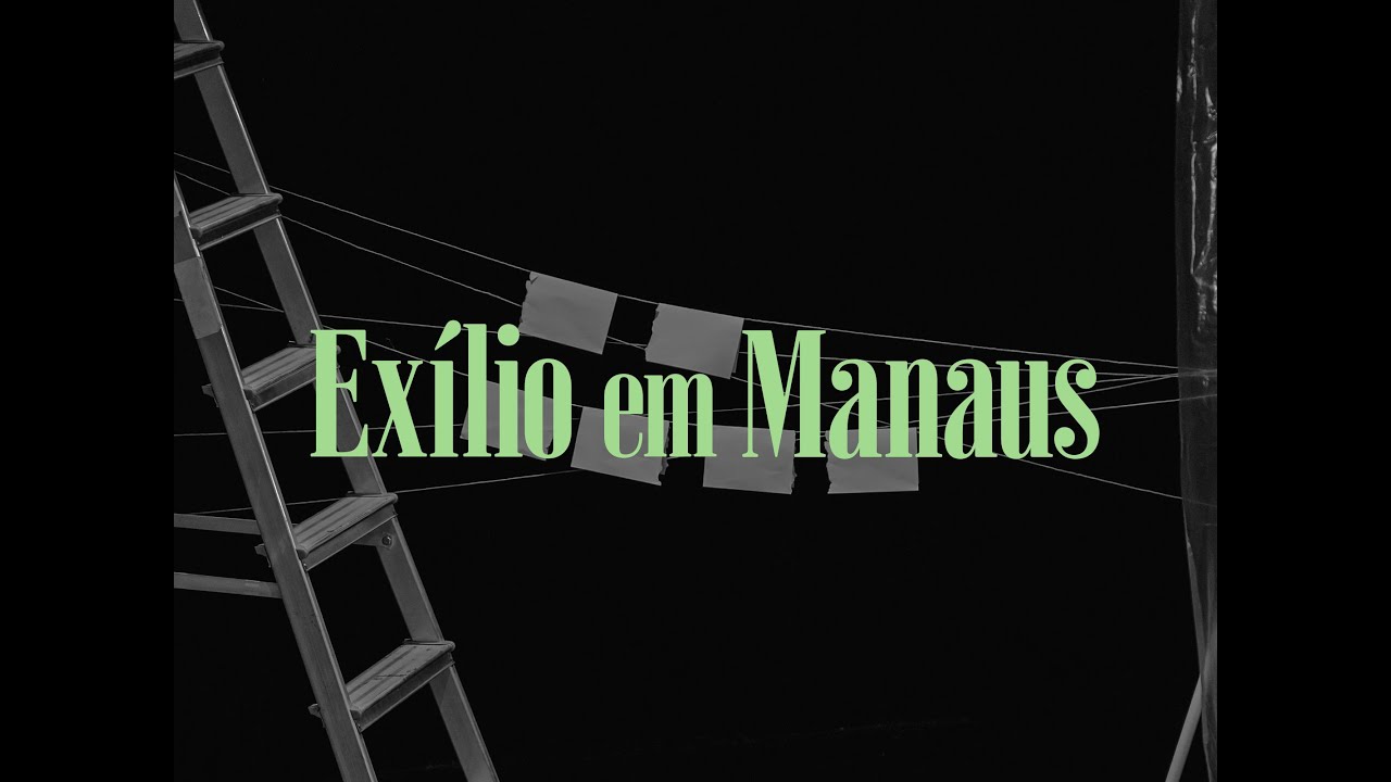 Teaser «Exílio em Manaus»