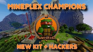 Mineplex Champions: New Kit + Hacker :(