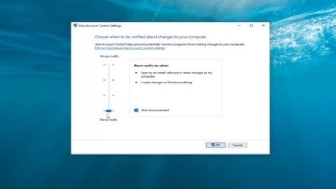How To Turn Off User Account Control UAC In Windows 10