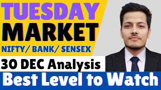 Weekly Expiry Special | Tuesday Market Analysis | Nifty, BankNifty & Sensex Analysis For Tue 30 Dec
