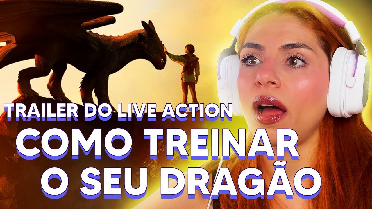 REACT TRAILER COMO TREINAR O SEU DRAGÃO LIVE ACTION | DUBLADO - ESSE TEASER ME DEIXOU SEM PALAVRAS