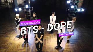 BTS - Dope (Split Audio) // [WORKS BEST WITH EARPHONES!]