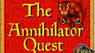 The Annihilator Quest - no lvl 424