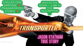 3 Rules One Mistake Transporter Story Watch The Movie Link In The Description