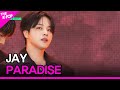 JAY, PARADISE (김진환, PARADISE)[THE SHOW 230718]