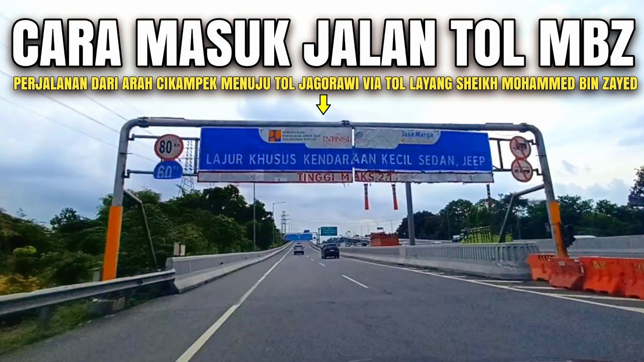 Cara Masuk Jalan Tol Layang MBZ Dari Cikampek Menuju Tol Jagorawi | Rute Cikampek - Tol Jagorawi
