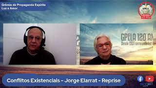 Conflitos Existenciais | com Jorge Elarrat.