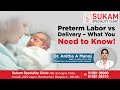 🤰 Preterm Labor vs Delivery – What You Need to Know! 👶| Dr. Anitha A Manoj