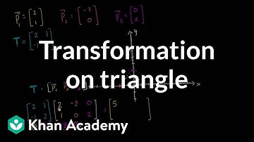 Matrix transformation on triangle | Matrices | Precalculus | Khan Academy