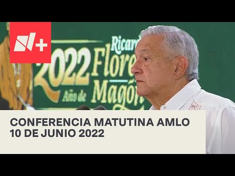 AMLO Conferencia Hoy / 10 de junio 2022