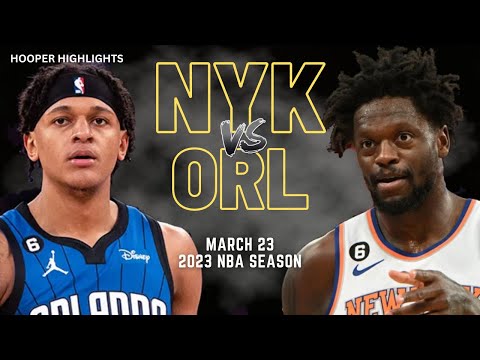 New York Knicks vs Orlando Magic Full Game Highlights | Mar 23 | 2023 NBA Season