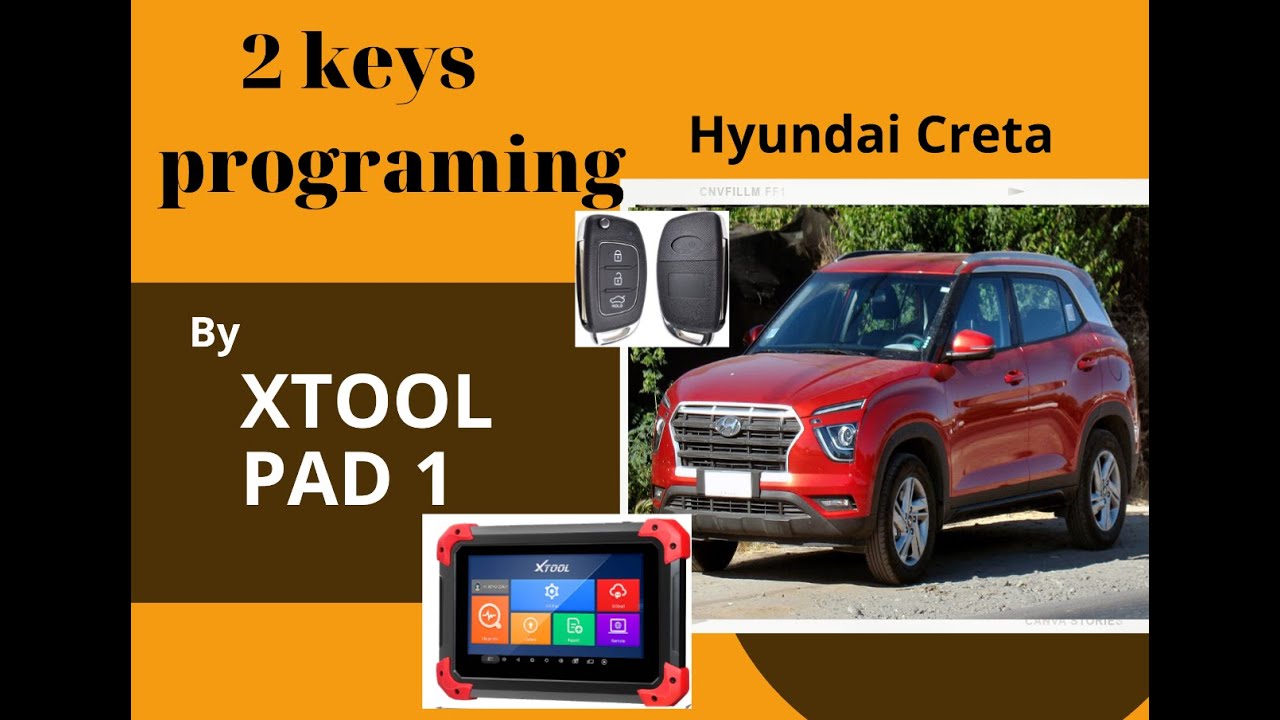 Creata Key Secrets of Hyundai Creata 2 Key Programming by xtool pad1 # ...
