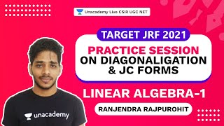 Target Jrf 2021 Practice Session On Diagonaligation Jc Forms Linear Algebra-1 Rajendra