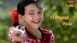 O Papad Wale Panga Na Le | Makdee Movie (2002) | Original Full song | Kids Song