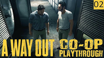 A WAY OUT - PART 2 - MASTER TEAMWORK - Co-Op Gameplay (1440p)
