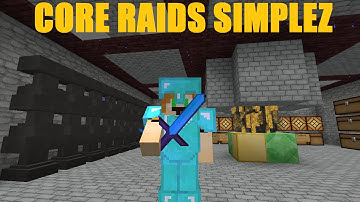 Core Raiding SimpleZ // Gontroller