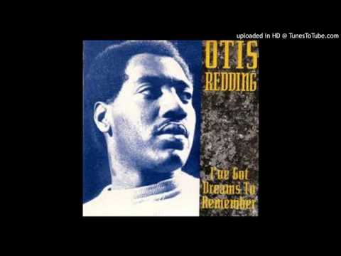 Otis Redding - I Got Dreams To Remember