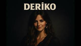 Deriko - Anadolu Psychedelic Folk