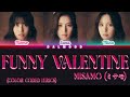 MISAMO (ミサモ) - Funny Valentine [Color Coded Lyrics Kan|Rom|Eng]