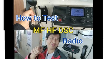 How to Test MF HF DSC Radio