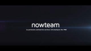 Nowteam, partenaire national de services informatiques pour les PME