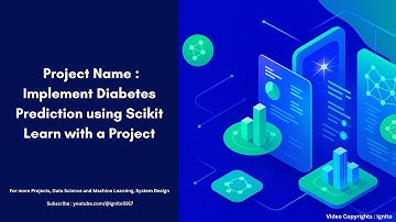 Project Name : Implement Diabetes Prediction using Scikit Learn with a Project