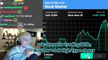 xQc show how good he is at Trading in I
