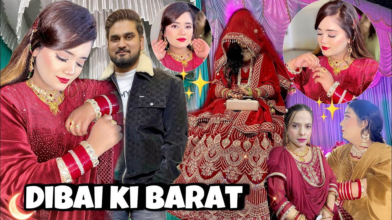 Dibai Ki Barat Me Gye✨💖With Full Family | My Makeup Look🙈🦋 Fuppo Ke Ghar Gye😘 Zoya & Saniya bi gye