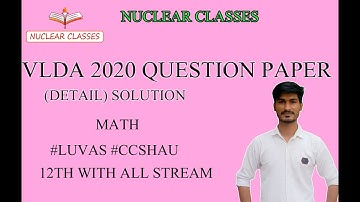 VLDA 2020 QUESTION PAPER DETAILED SOLUTION  ( MATH)|| MANJEET VERMA ||NUCLEAR CLASSES