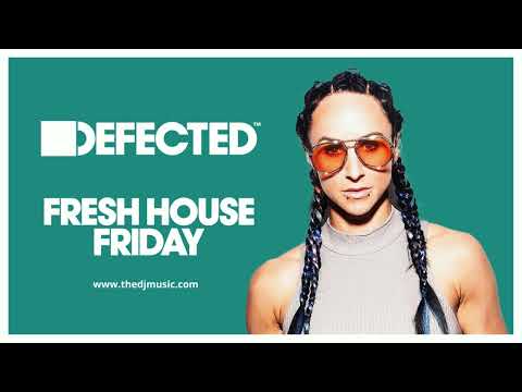 Defected | Fresh House Friday 28-09-2022 [for djs & lovers October 2022]