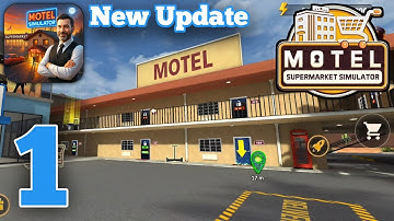 Supermarket & Motel Simulator - Gameplay Walkthrough Part 1 (iOS, Android)