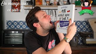 Je teste le livre de cuisine "on mange quoi ce soir" de Sylvia Gabet