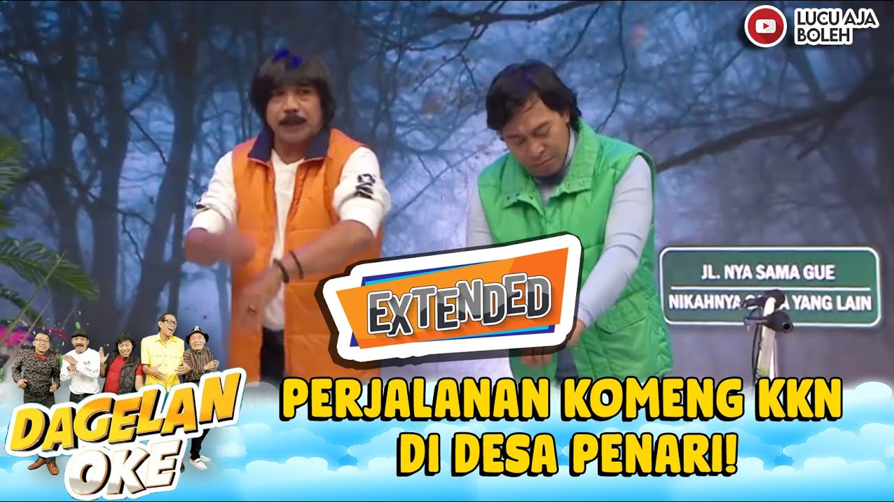 SERU NIH! PERJALANAN KOMENG KKN DI DESA PENARI! | DAGELAN OKE EXTEND EPS 101