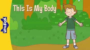 This Is My Body | Early Learning | Body | Little Fox | Bedtime Stories