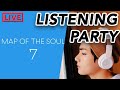 BTS - Map Of The Soul : 7 Listening Party